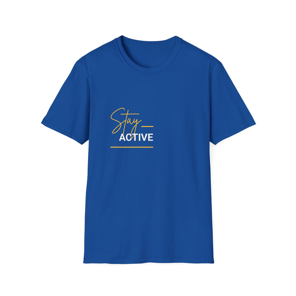 Stay Active T-Shirt — Motivational Fitness Graphic Tee